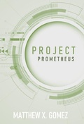 Cover: Project Prometheus - Fahrenheit Press