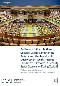 Enlarge image Cover: Parliaments' Contributions to Security Sector Governance/Reform and the Sustainable Development Goals - Ubiquity Press Ltd