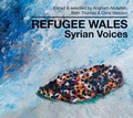 Cover: Refugee Wales - Parthian Books