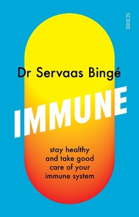 Enlarge image Cover: Immune - Scribe Publications Pty Ltd