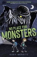 Cover: No Place for Monsters - Chicken House Ltd