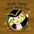 Cover: Pirate Lamby and his Woolly Crew - Little Lamb Publishing