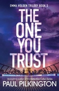 Cover: The One You Trust - Fast Paced Fiction