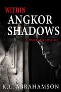 Cover: Within Angkor Shadows (A Phoebe Clay Mystery, #3) - A Phoebe Clay Mystery