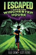 Cover: I Escaped The Haunted Winchester House - Best Day Books For Young Readers