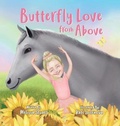 Cover: Butterfly Love From Above - Performance Publishing Group