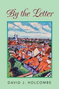 Abbildung von: By the Letter - West Point Print and Media LLC