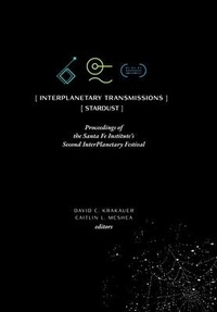 Enlarge image Cover: InterPlanetary Transmissions - Santa Fe Institute of Science