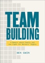 Cover: Team Building - Belt Publishing