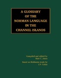 Cover: A Glossary of the Norman Language in the Channel Islands - Blue Ormer Publishing