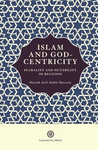 Abbildung von: Islam and God-Centricity - Sajjadiyya Press