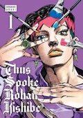 Cover: Thus Spoke Rohan Kishibe, Vol. 1: Volume 1 - Viz Media, Subs. of Shogakukan Inc