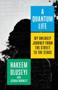 Cover: A Quantum Life - Ballantine Books Inc.