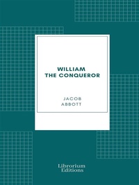 Enlarge image Cover: William the Conqueror - Librorium Editions