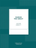 Cover: Darius the Great - Librorium Editions
