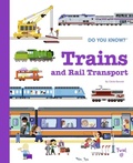 Cover: Do You Know?: Trains and Rail Transport - Twirl