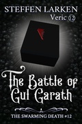 Cover: The Battle of Gul Garath (The Swarming Death, #12) - The Swarming Death
