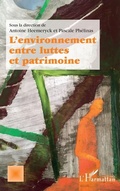 Cover: L'environnement entre luttes et patrimoine - Anthropologie Critique