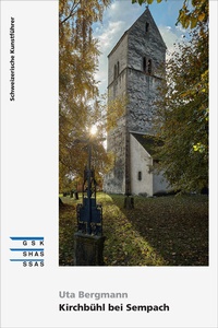 Enlarge image Cover: Kirchbühl bei Sempach - Gesellschaft f. Schweiz. Kunstgesch.