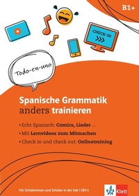 Abbildung von: Spanische Grammatik anders trainieren - Klett