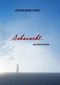 Abbildung von: Sehnsucht.. - tredition
