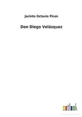 Cover: Don Diego Velazquez - Outlook Verlag