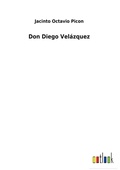 Cover: Don Diego Velazquez - Outlook Verlag