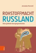 Cover: Rohstoffmacht Russland - B&ouml;hlau