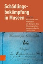 Cover: Schädlingsbekämpfung in Museen - Böhlau