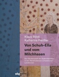 Cover: Von Schuh-Ella und vom Milchhasen - wbg Academic in Herder