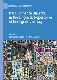 Abbildung von: Italo-Romance Dialects in the Linguistic Repertoires of Immigrants in Italy - Palgrave Macmillan