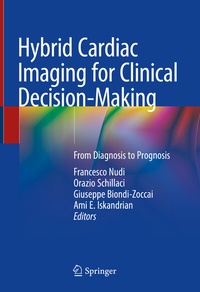 Abbildung von: Hybrid Cardiac Imaging for Clinical Decision-Making - Springer