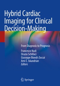 Abbildung von: Hybrid Cardiac Imaging for Clinical Decision-Making - Springer