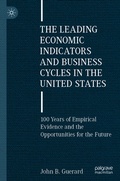 Cover: The Leading Economic Indicators and Business Cycles in the United States - Palgrave Macmillan