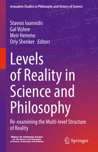 Enlarge image Cover: Levels of Reality in Science and Philosophy - Springer