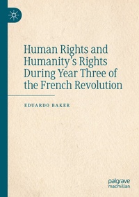 Abbildung von: Human Rights and Humanity's Rights During Year Three of the French Revolution - Palgrave Macmillan