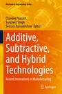 Cover: Additive, Subtractive, and Hybrid Technologies - Springer