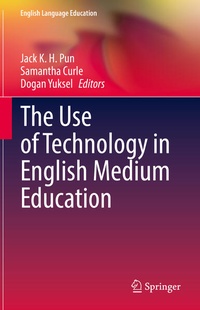 Enlarge image Cover: The Use of Technology in English Medium Education - Springer