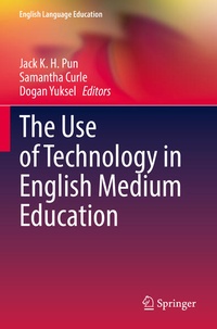 Enlarge image Cover: The Use of Technology in English Medium Education - Springer