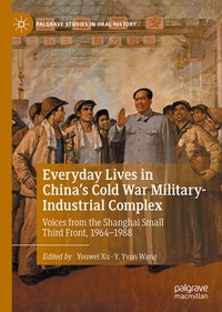 Bild: Everyday Lives in China's Cold War Military-Industrial Complex - Palgrave Macmillan