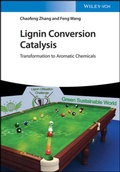Cover: Lignin Conversion Catalysis - Wiley-VCH