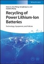 Cover: Recycling of Power Lithium-Ion Batteries - Technology, Equipment, and Policies - Wiley-VCH