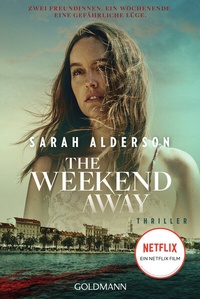 Enlarge image Cover: The Weekend Away - Goldmann