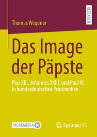 Enlarge image Cover: Das Image der Päpste - Springer VS