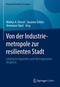 Cover: Von der Industriemetropole zur resilienten Stadt - Springer Gabler