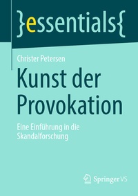 Abbildung von: Kunst der Provokation - Springer VS