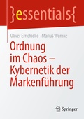 Cover: Ordnung im Chaos - Kybernetik der Markenf&uuml;hrung - Springer