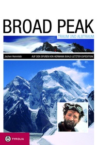 Abbildung von: PoD - Broad Peak. Traum und Alptraum. - Tyrolia