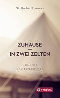 Cover: PoD - Zuhause in zwei Zelten - Tyrolia
