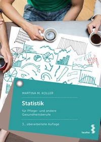 Abbildung von: Statistik für Pflege- und andere Gesundheitsberufe - Facultas